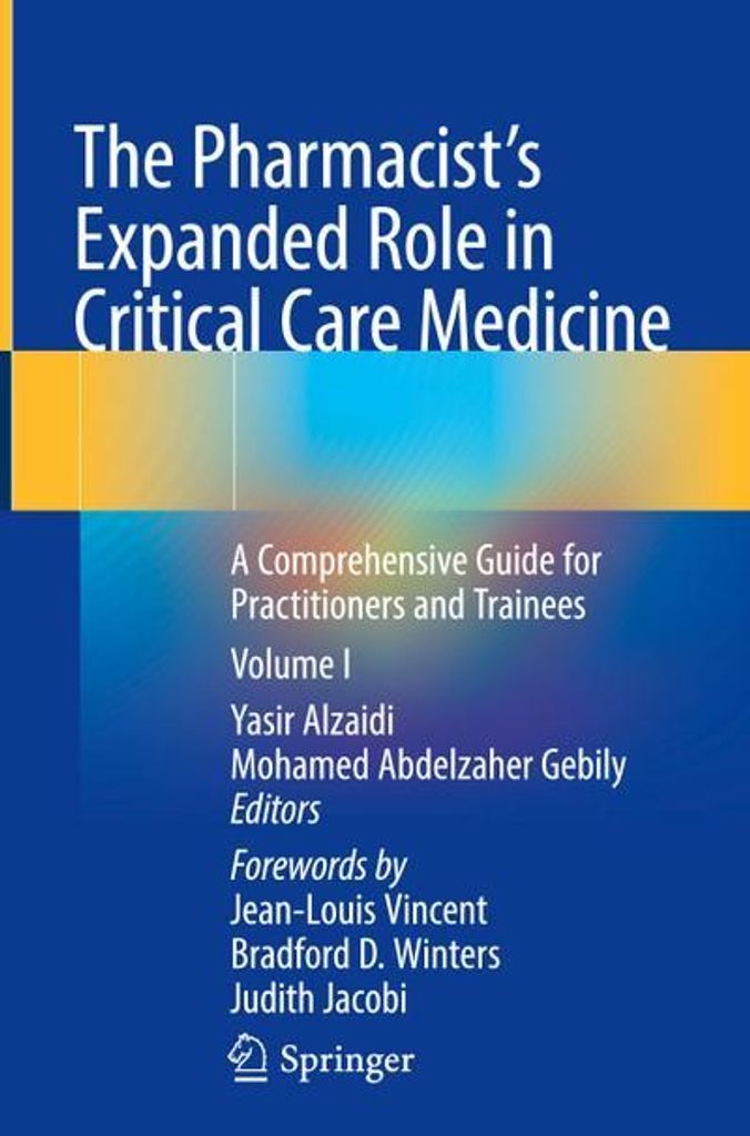 The Pharmacist's Expanded Role in Critical Care Medicine