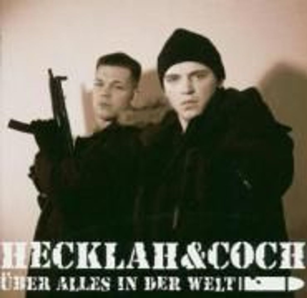 Hecklah & Coch Über Alles in der Welt