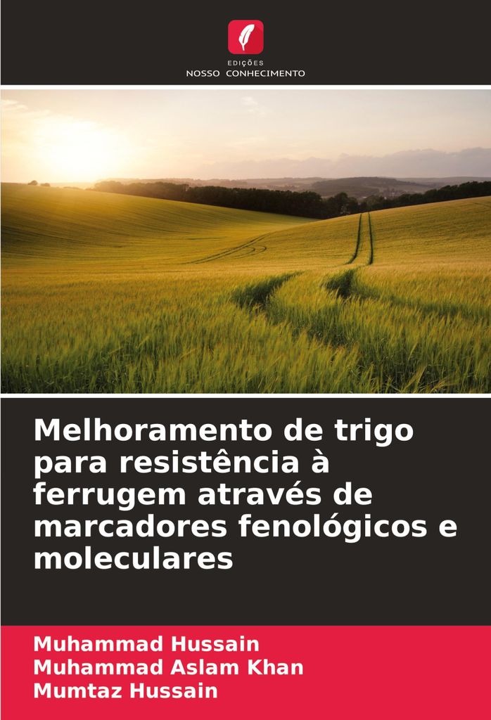 Melhoramento de trigo para resistência à ferrugem através de marcadores fenológicos e moleculares