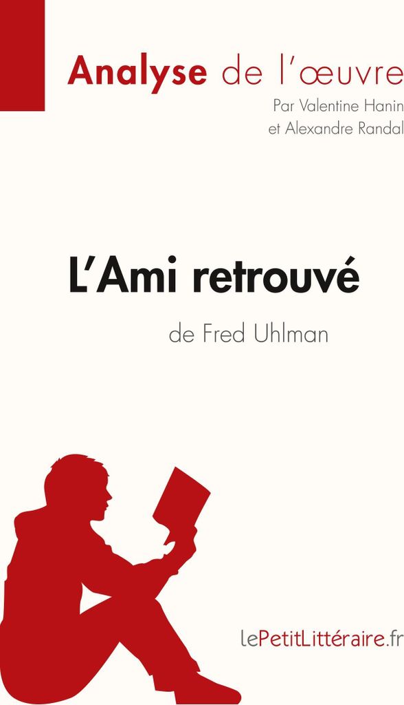 L'Ami retrouvé de Fred Uhlman (Analyse de l'oeuvre)