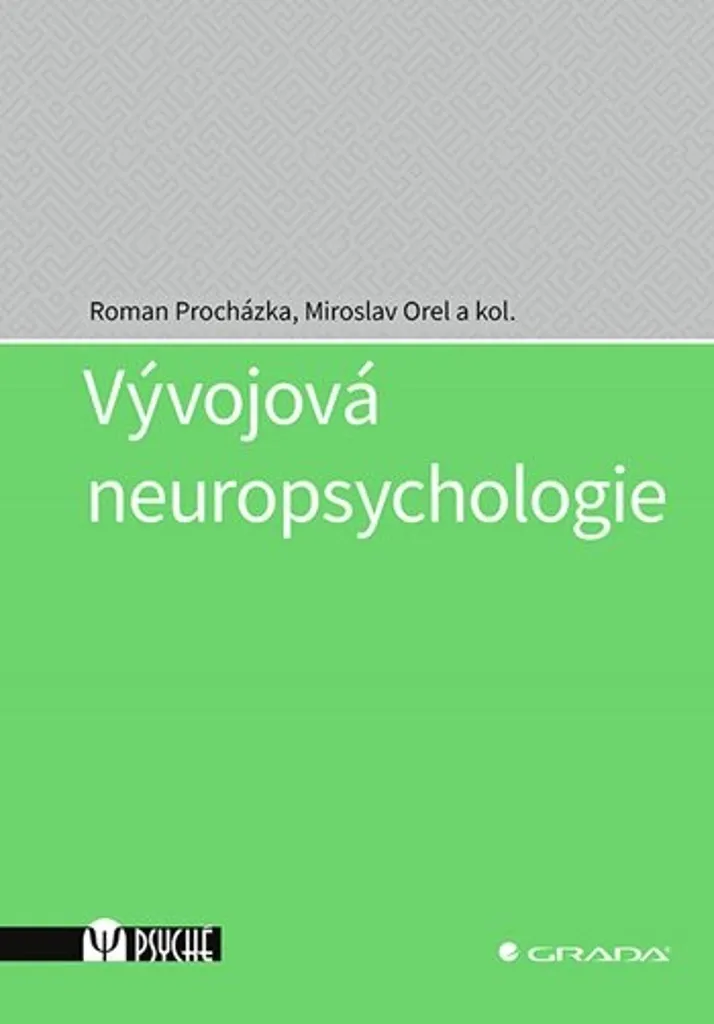 Manuel de Neuropsychologie développementale Roman Procházka - Études