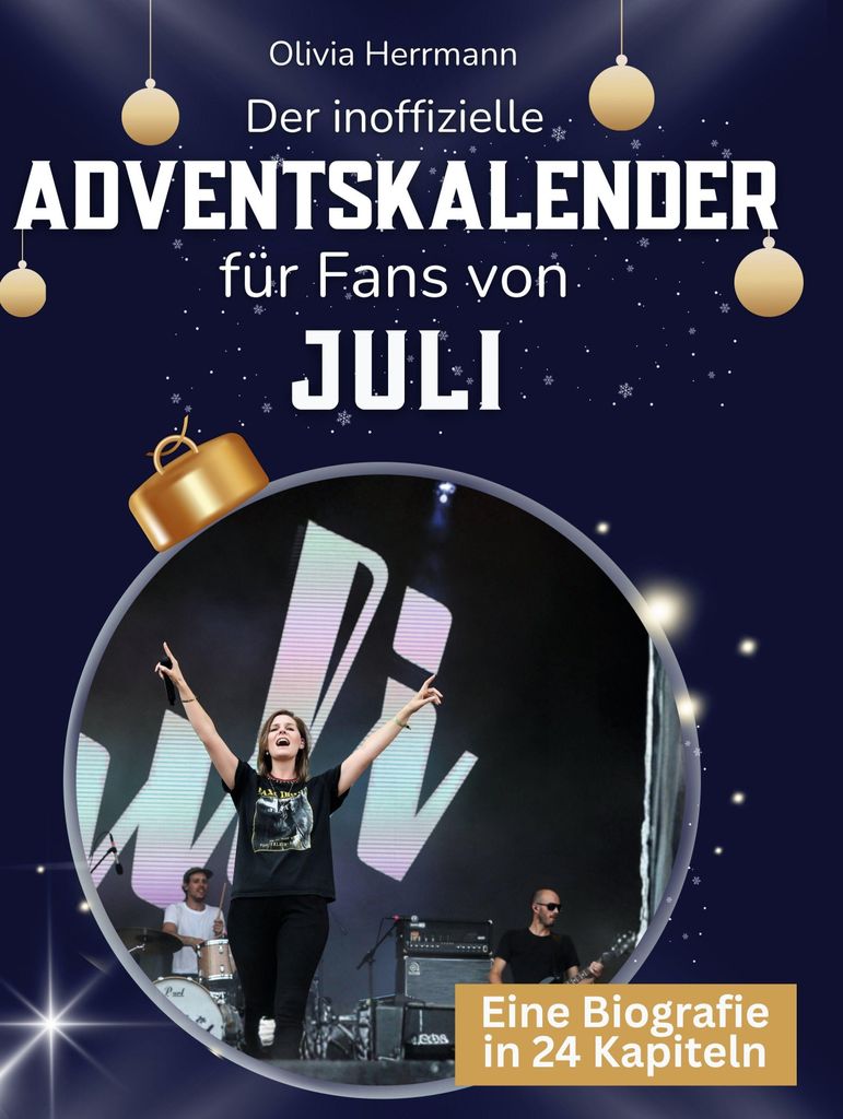 Der inoffizielle Adventskalender für Fans von Juli
