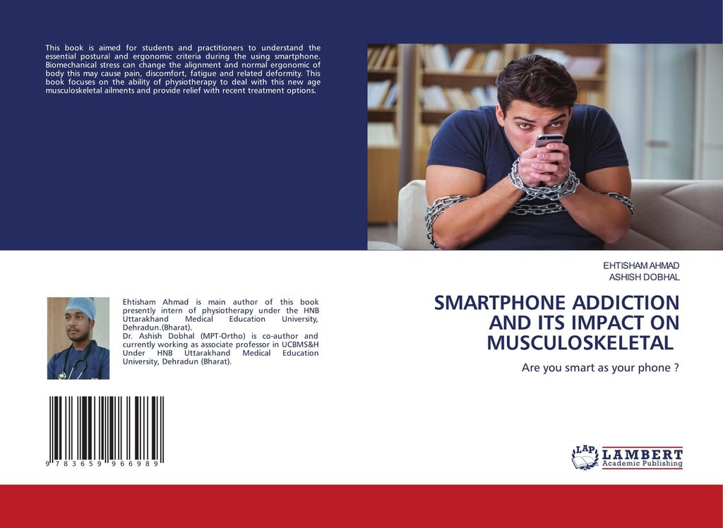 Smartphone Addiction And Its Impact On Musculoskeletal