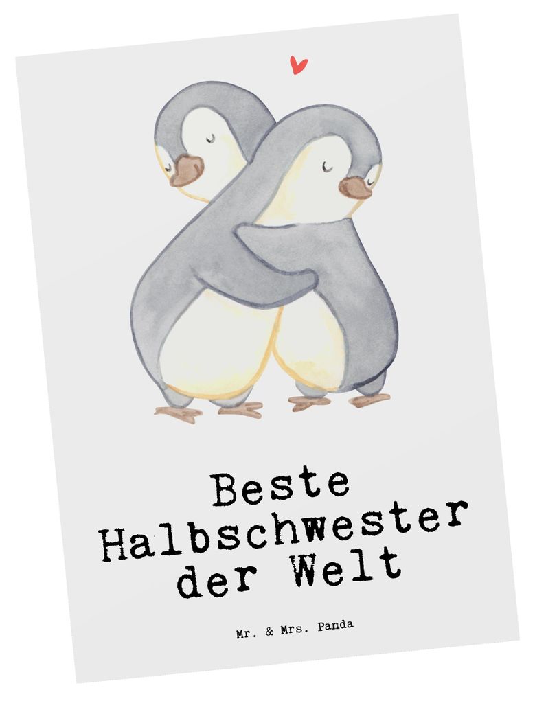 Mr. & Mrs. Panda Postkarte Pinguin Beste Halbschwester der Welt - Weiß - Geschenk, Ansichtskarten, Geschenkidee, Kleinigkeit, Liebe, Ansichtskarte...