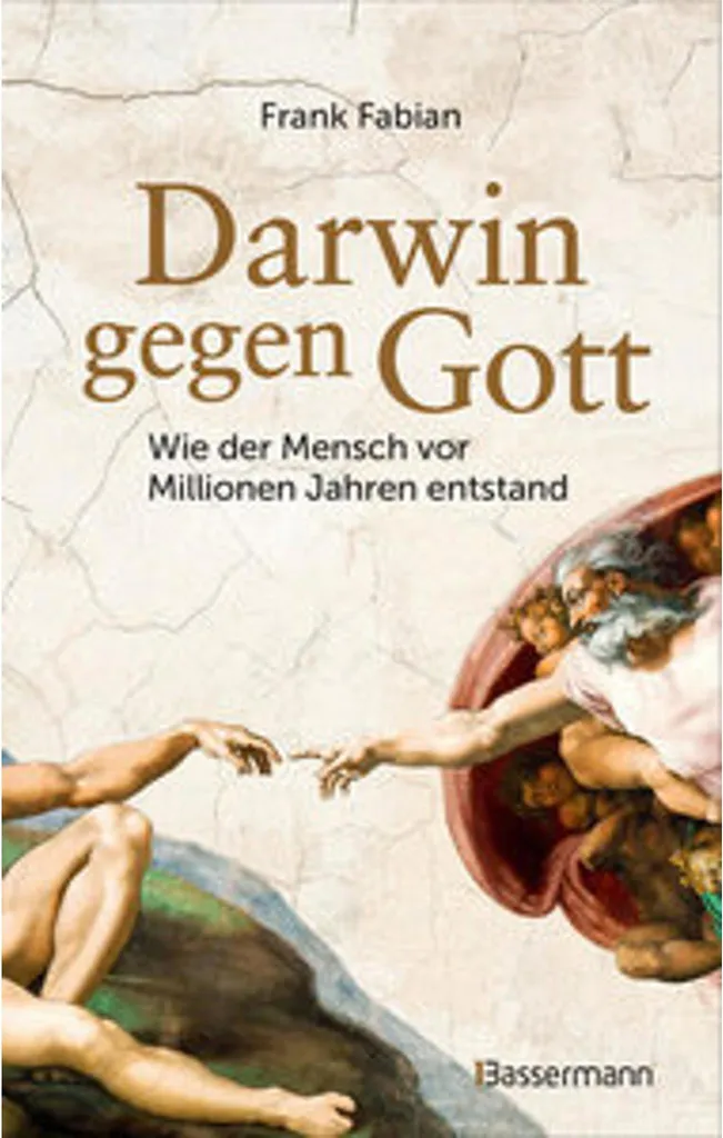 Darwin gegen Gott : résolvez le mystère de l'origine de l'homme préhistorique