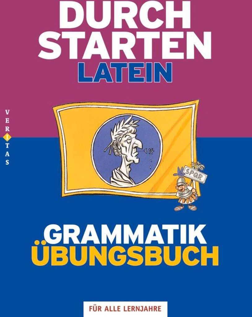 Durchstarten Latein Grammatik. Übungsbuch
