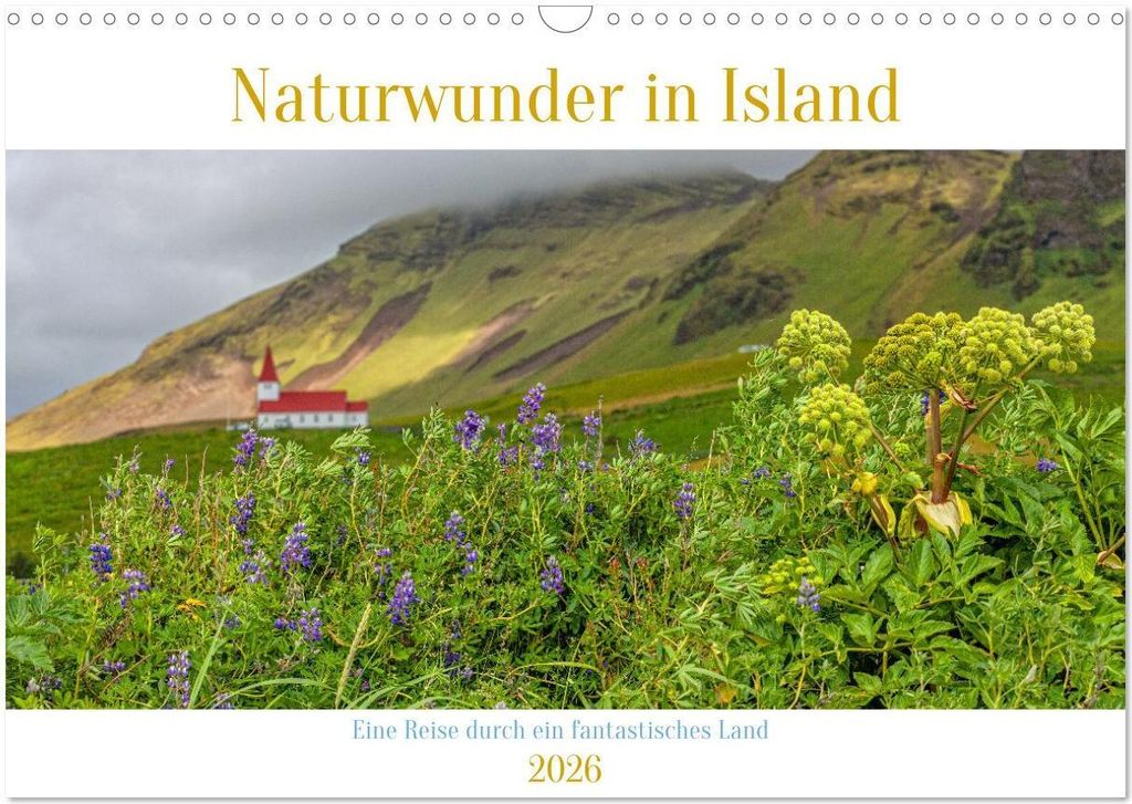 Naturwunder in Island (Wandkalender 2026 DIN A3 quer), CALVENDO Monatskalender