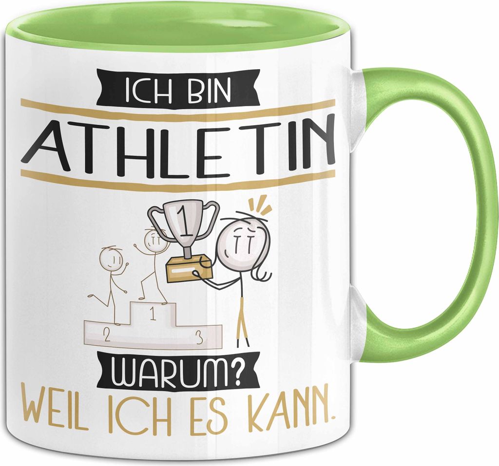 Athletin Tasse Geschenk Ich Bin Athletin Warum Weil Ich Es Kann Geschenkidee Geburtstag (Grün)
