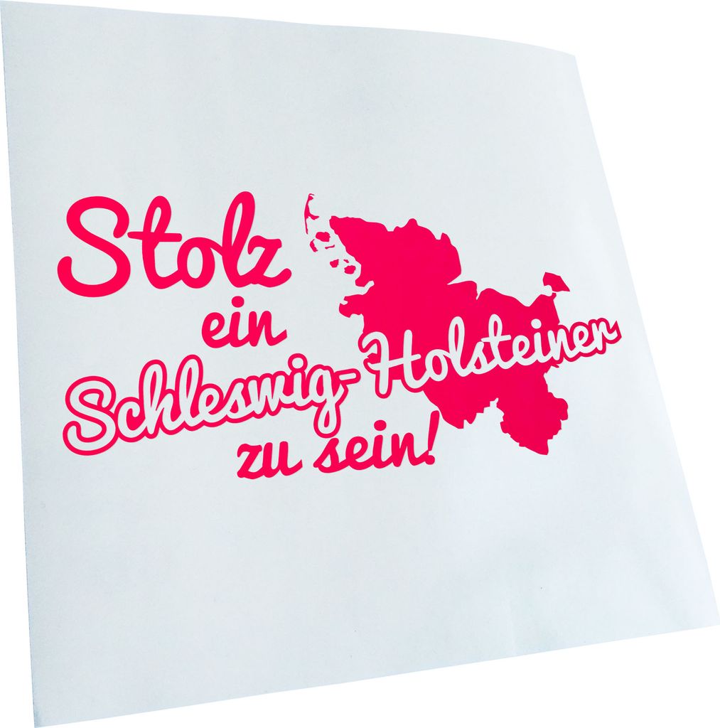 Kiwistar - Autoaufkleber - Schleswig Holsteiner Stolz - Neonpink - 30x15cm - Aufkleber für Auto, Laptop, Fahrrad, LKW, Motorrad mehrfarbig JDM Dec...