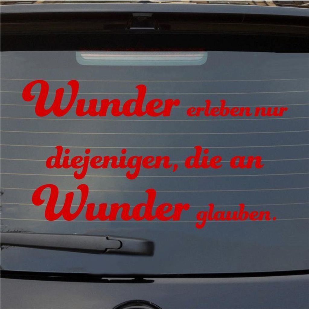 Heckscheibenaufkleber Wunder erleben nur diejenigen die an Produktbild 