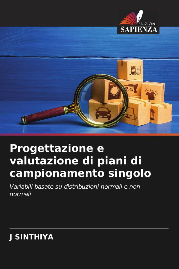 Progettazione e valutazione di piani di campionamento singolo
