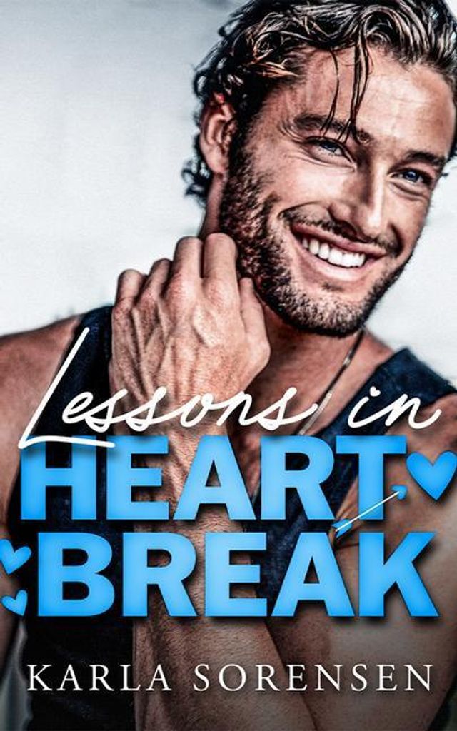 Lessons in Heartbreak