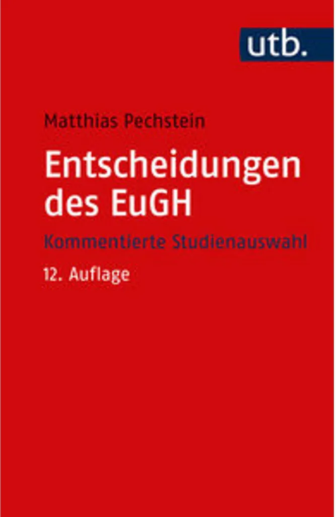 Entscheidungen des EuGH : Volume de Jurisprudence avec Index Thématique