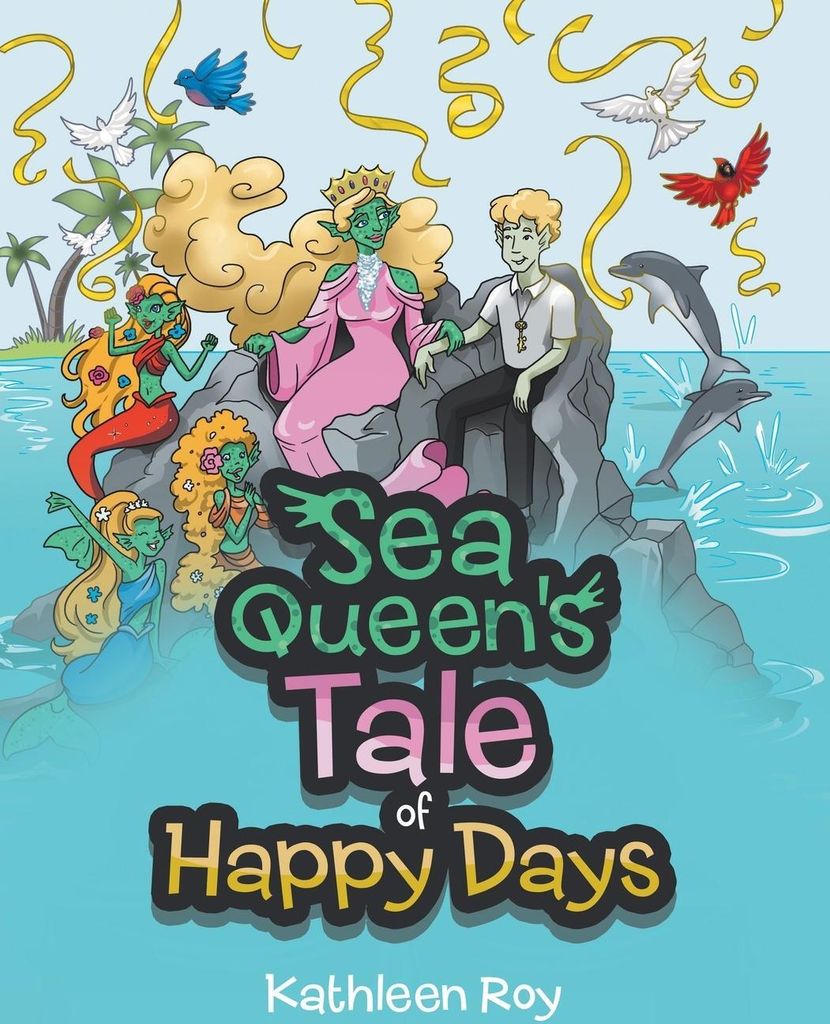 Sea Queen's Tale of Happy Days
