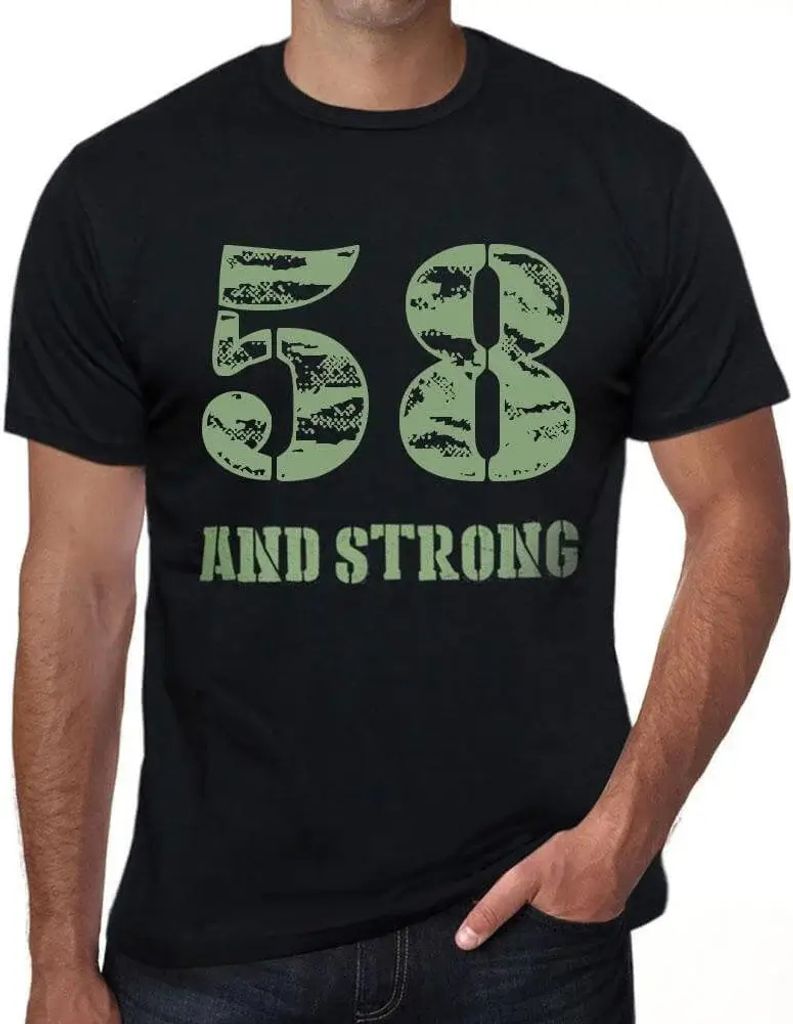 Herren Grafik T-Shirt 58 und stark – 58 And Strong – Geschenk 58. Geburtstag Jahrestag 58 Jahre Jubiläum 58 Jährige Mann Jahrgang 1966 Kurzar...