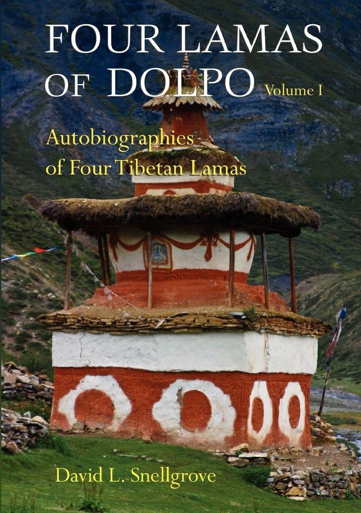 Four Lamas of Dolpo, Volume I: Autobiographies . Snellgrove, L..=.=