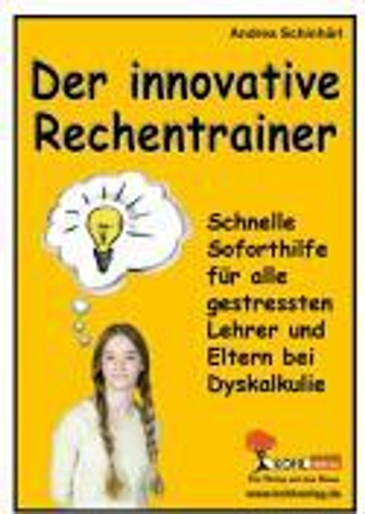 Der innovative Rechentrainer Schnelle Soforthilfe bei Dyskaskulie