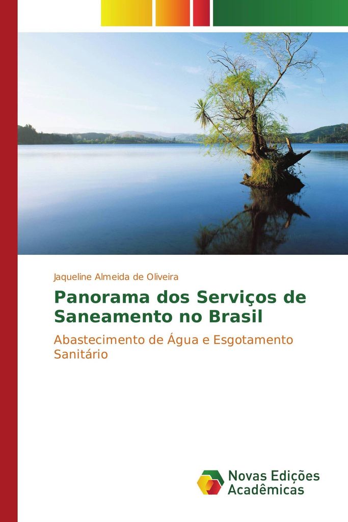 Panorama dos Serviços de Saneamento no Brasil