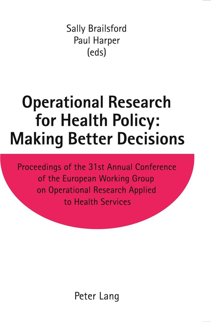 Operational Research for Health Policy: Making Better Decisions
