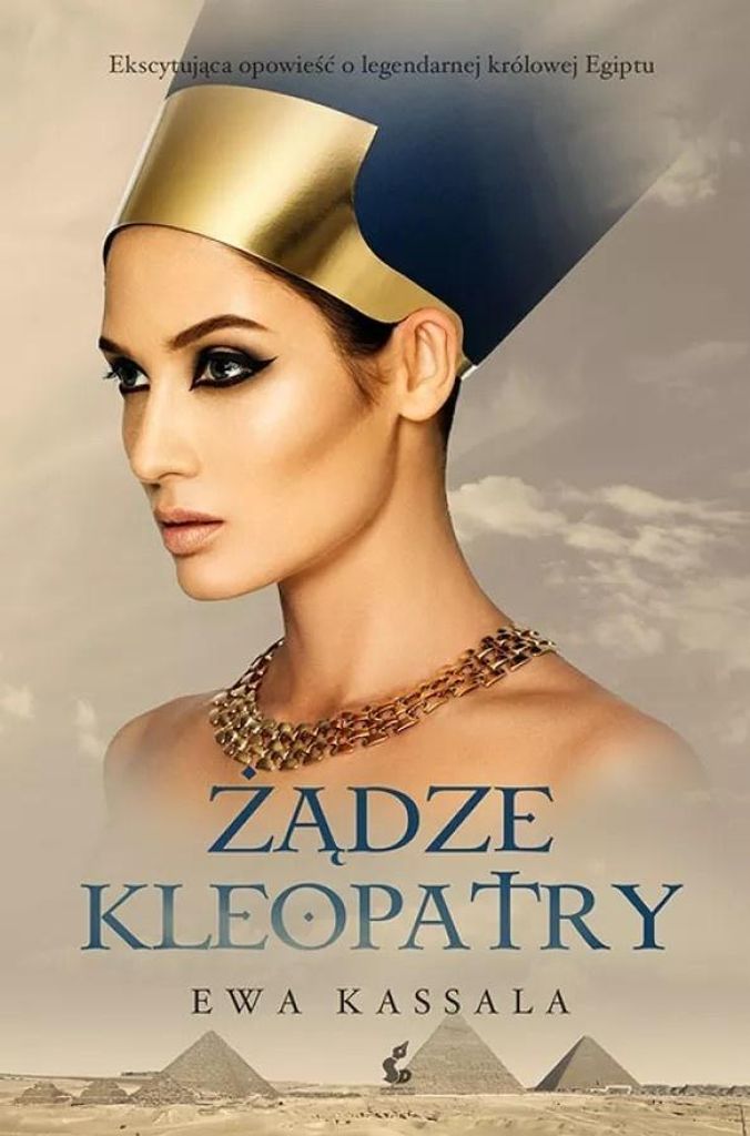 Żądze Kleopatry - Ewa Kassala (Buch auf Polnisch)