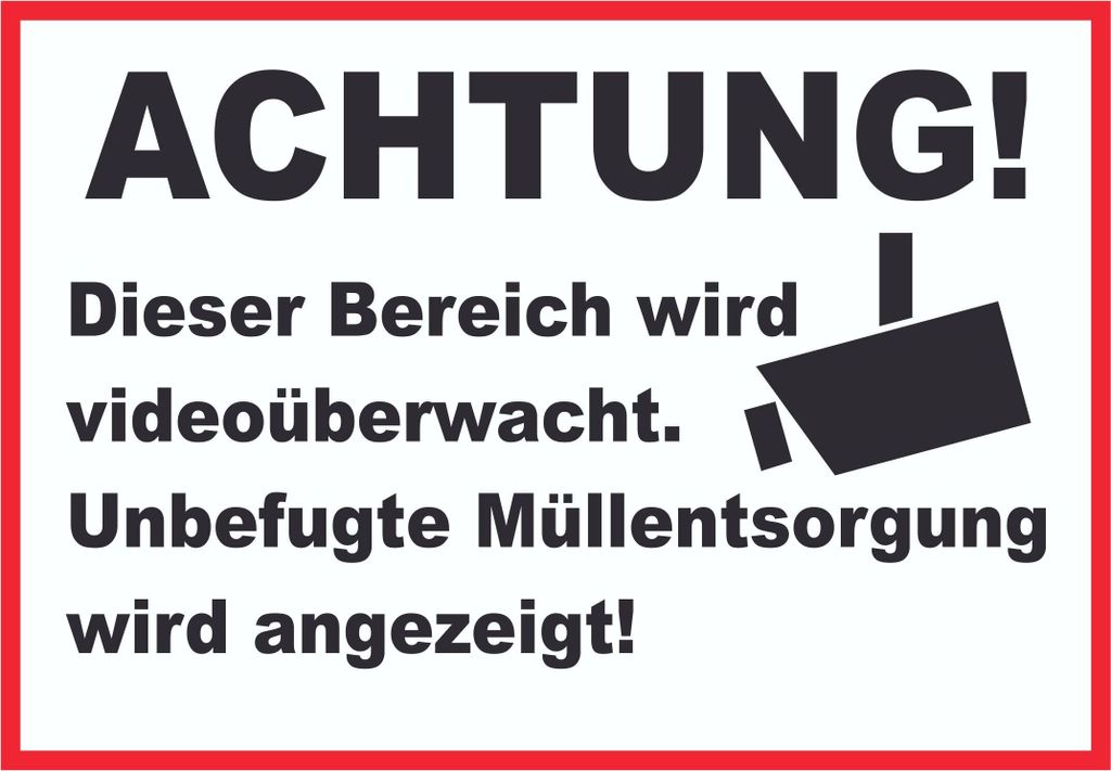 Achtung Videoüberwachung Unbefugte Müllentsorgung wird angezeigt Schild A6 Rückseite selbstklebend