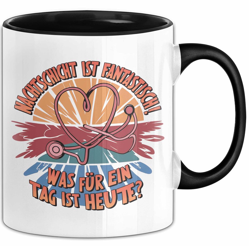 Krankenschwester Pflege Betreuung Tasse Geschenk Lustige Geschenkidee Spruch Nachtschicht Ist Fantastisch Was Für Ein Tag Ist Heute (Schwarz)