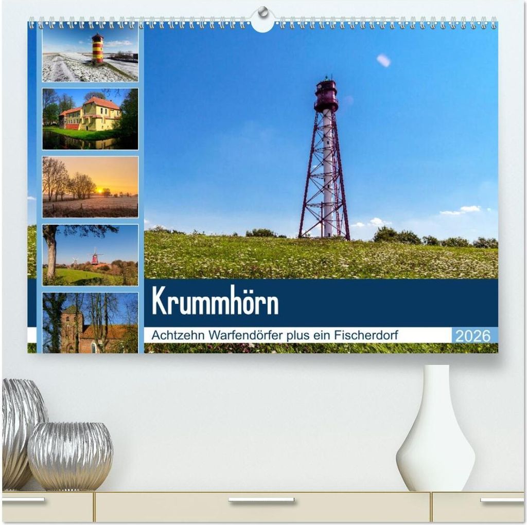 KRUMMHÖRN Achtzehn Warfendörfer plus ein Fischerdorf (hochwertiger Premium Wandkalender 2026 DIN A2 quer), Kunstdruck in Hochglanz