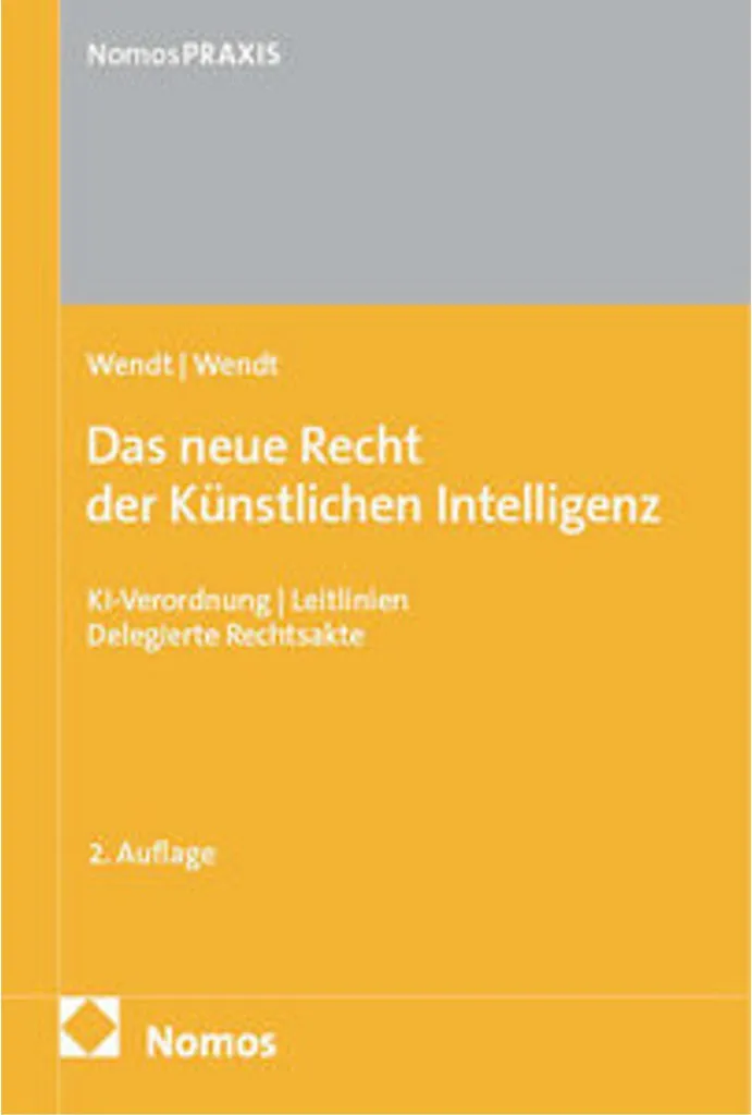 Das neue Recht der Künstlichen Intelligenz - Guide juridique IA complet