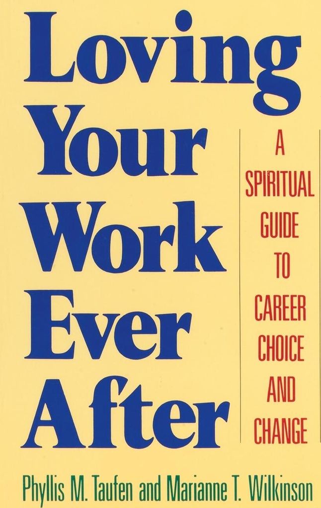 Loving Your Work Ever After