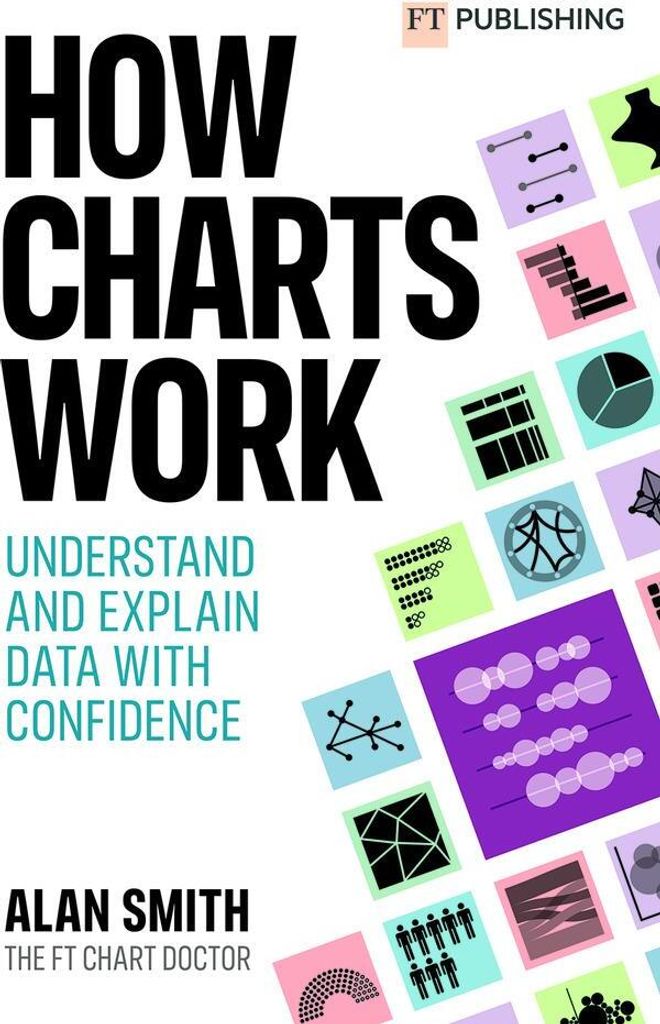 How Charts Work: Understand and explain data with confidence