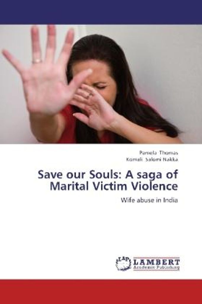 Thomas, P: Save our Souls: A saga of Marital Victim Violence