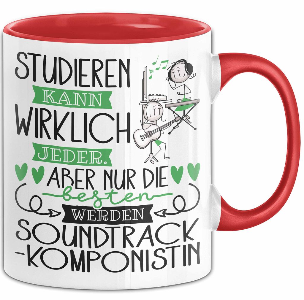Soundtrack-Komponistin Tasse Lustiges Geschenk Studieren Kann Wirklich Jeder Nur Die Besten Werden Soundtrack-Komponistin (Rot)