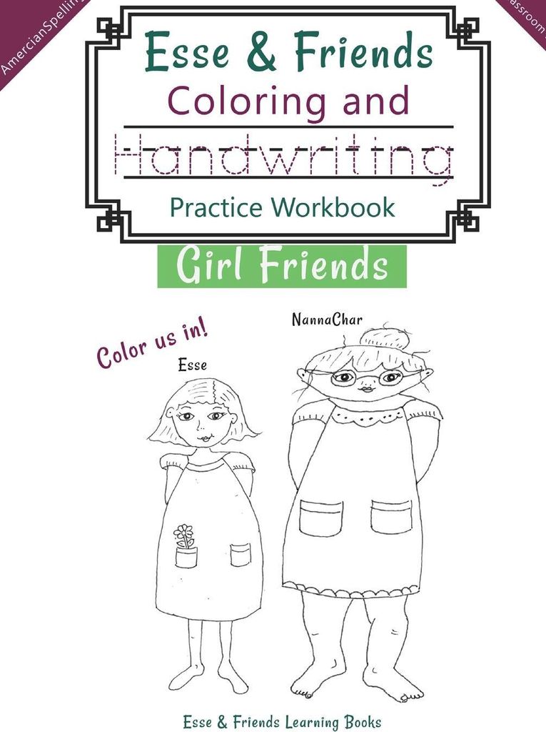 Esse & Friends Coloring and Handwriting Practice Workbook Girl Friends