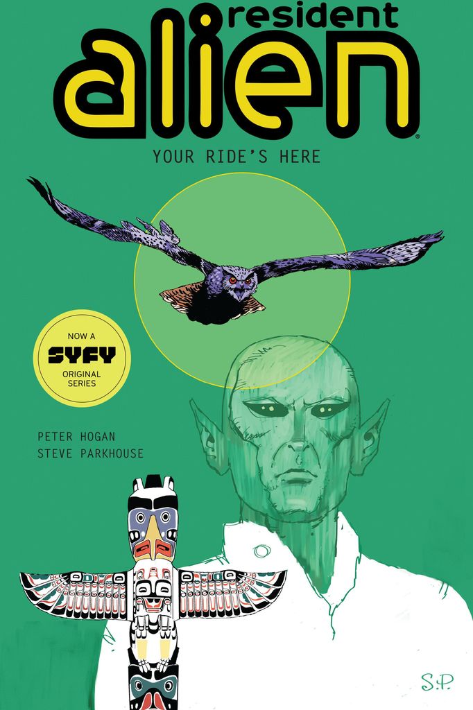 Resident Alien Volume 6: Your Ride's Here