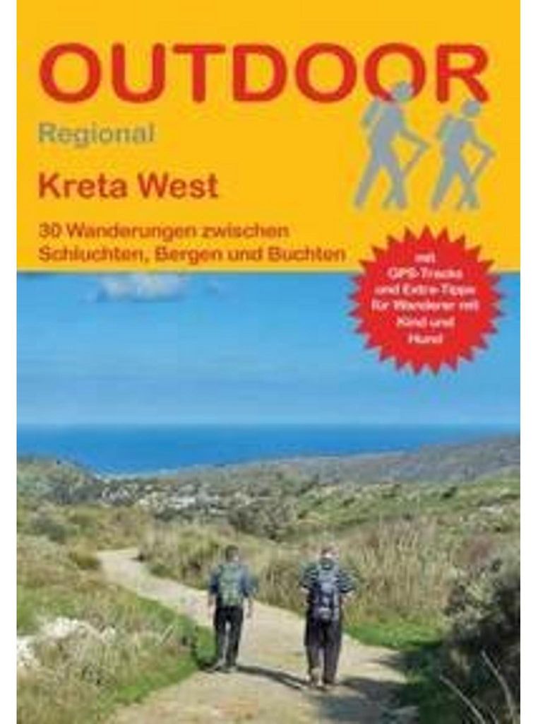 Kreta West 30 Wanderungen zwischen Schluchten, Bergen und Buchten