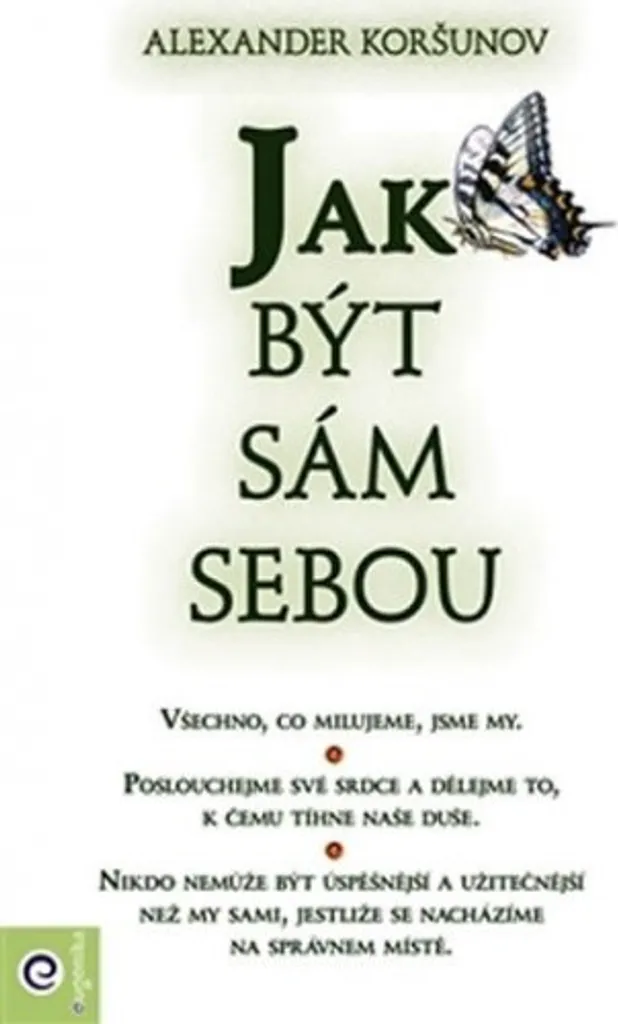 Comment être soi-même : guide Jak být sám sebou par A. Koršunov