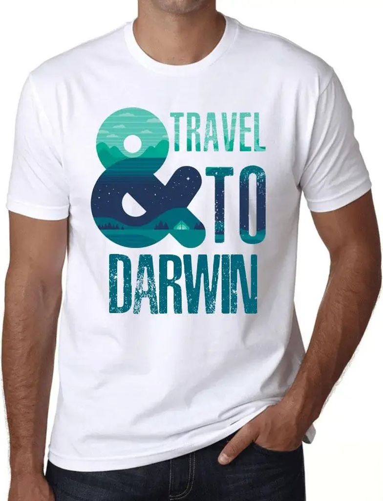 Herren Grafik T-Shirt Und reisen Sie nach Darwin – And Travel To Darwin – Öko-Verantwortlich Vintage Jahrgang Kurzarm Lustige Druck Geburtstag