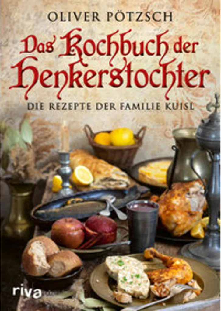 Idée cadeau livre de cuisine Das Kochbuch der Henkerstochter bavarois