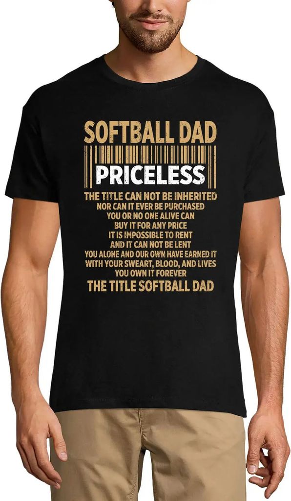Herren Grafik T-Shirt Softball-Vater unbezahlbar – Softball Dad Priceless – Öko-Verantwortlich Vintage Jahrgang Kurzarm Lustige Druck Geburtstag