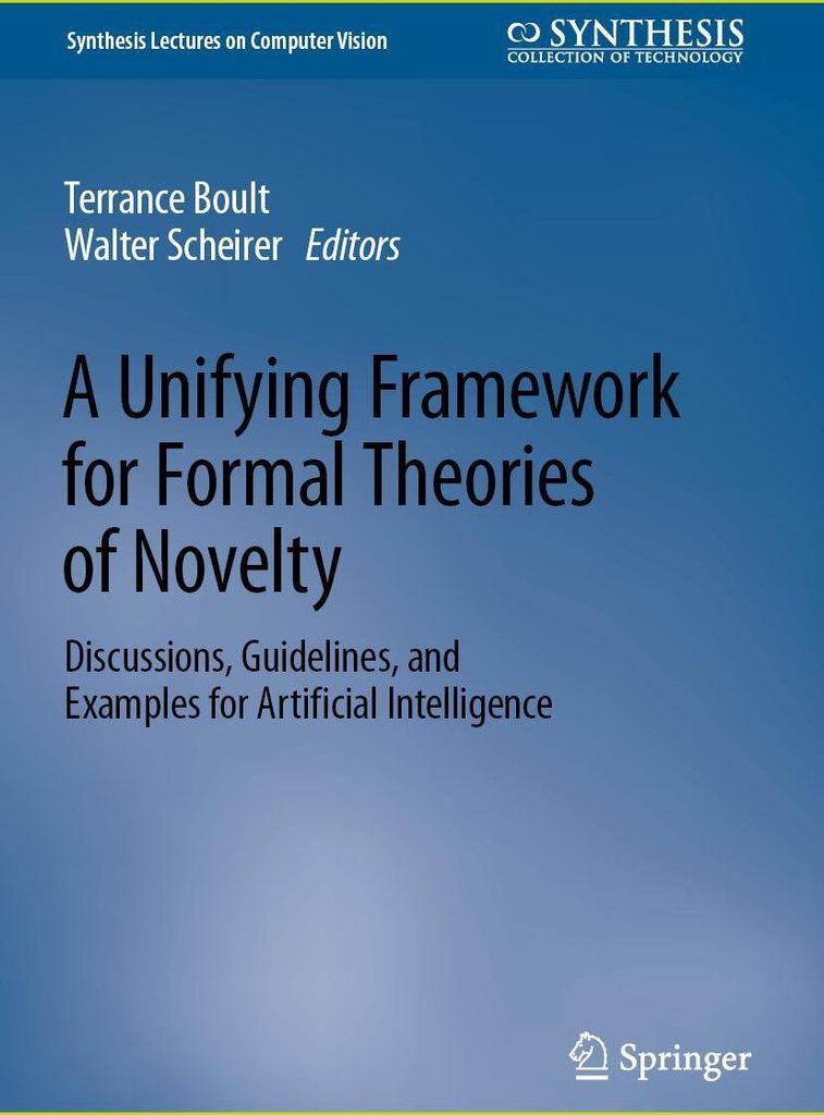 ISBN A Unifying Framework for Formal Theories of Novelty, Englisch, Hardcover, 110 Seiten