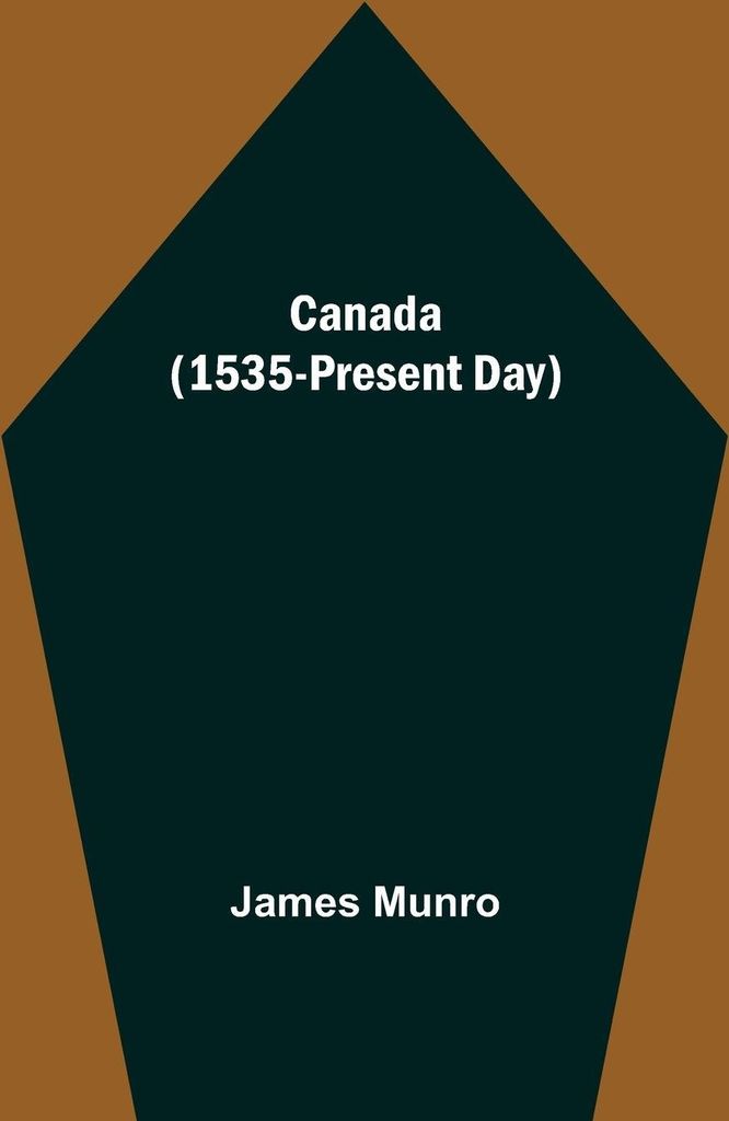 Canada (1535-Present Day)