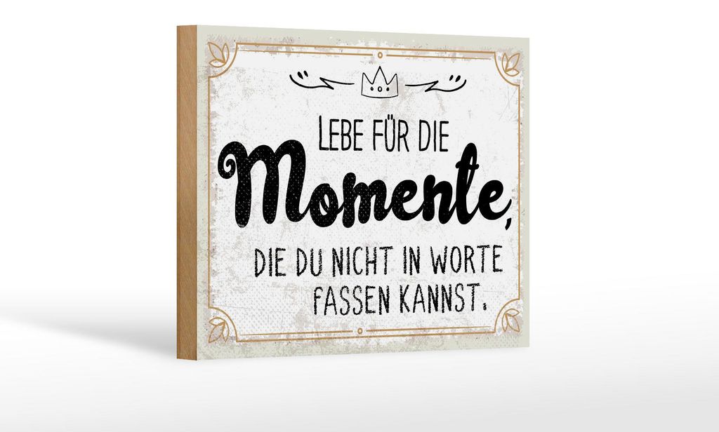 Holzschild Momente die du nicht in Worte fassen kannst, 30x20 cm, Holzschilder Spruch Glück Weisheit