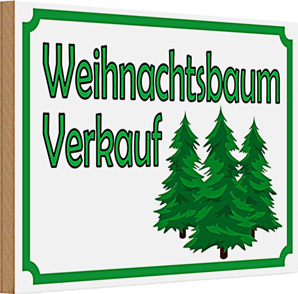 Holzschild Hinweis 30x20cm Weihnachtsbaum Verkauf
