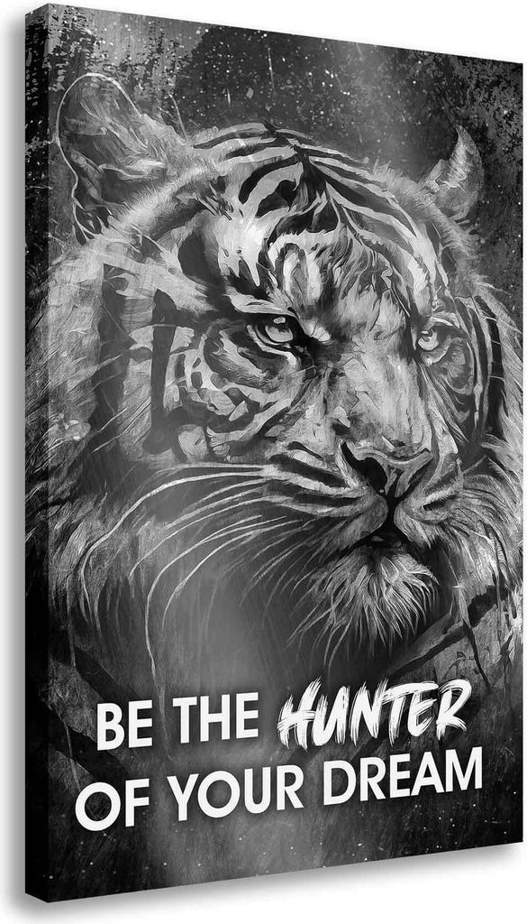 Wandbild Leinwandbild Tiger Be The Hunter Kunstdruck XXL Wanddeko: 80x120x2cm