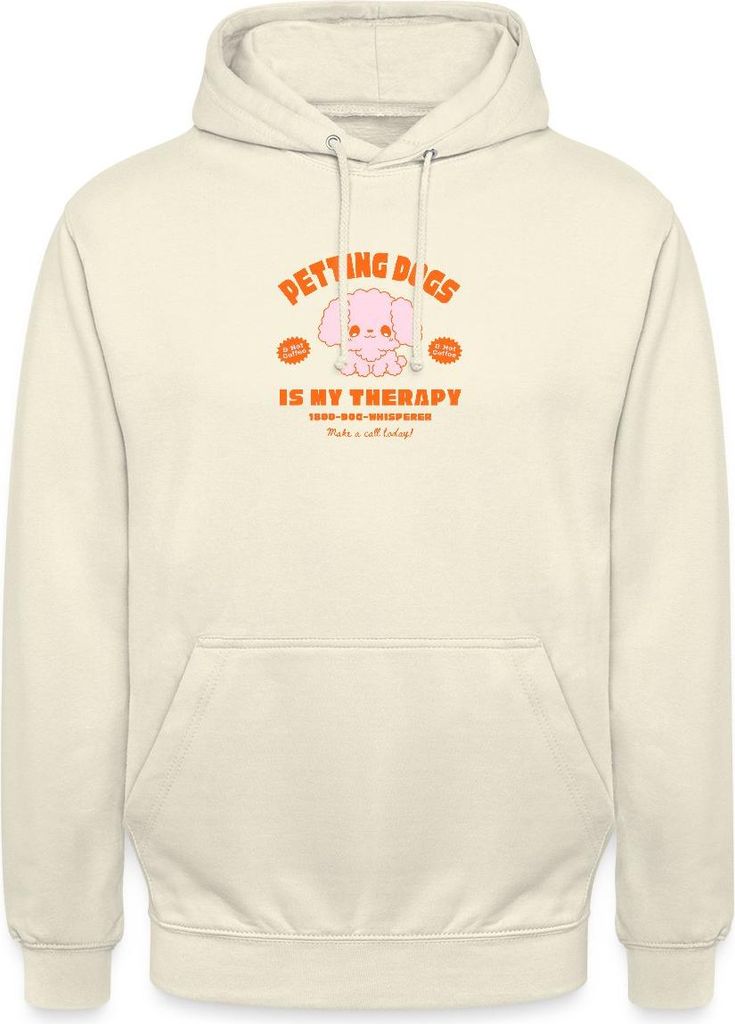 Spreadshirt Petting Dogs Is My Therapy Süßes Hunde Motiv Uni Hoodie, L, Vanille-Milchshake
