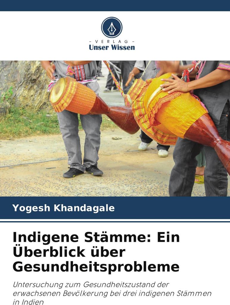 Indigene Stämme: Ein Überblick über Gesundheitsprobleme