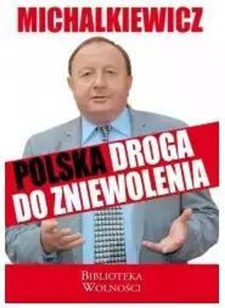Michalkiewicz Polens Weg in die Versklavung