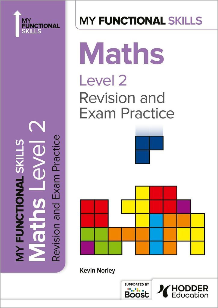 My Functional Skills: Überarbeitung und Prüfungsvorbereitung für Mathe Level 2