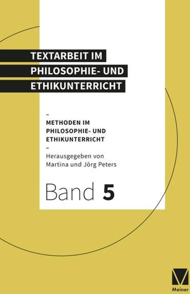 Manuel Textarbeit im Philosophie- und Ethikunterricht photocopiable