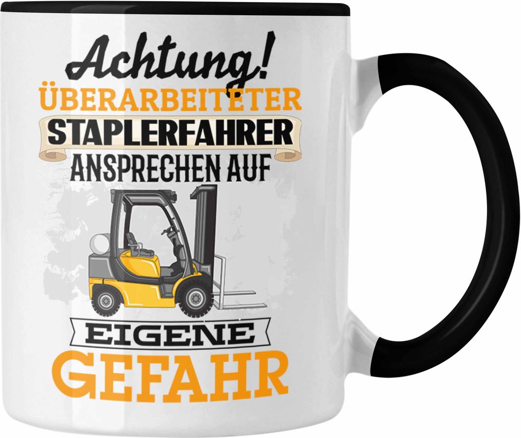 Trendation - Lustige Staplerfahrer Tasse Geschenk Lagerist Gabelstapler Lager GEschenkidee Männer (Schwarz)